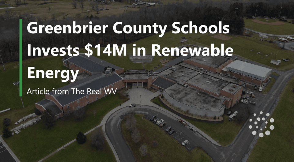 Greenbrier County Schools Invests $14M in ESPC