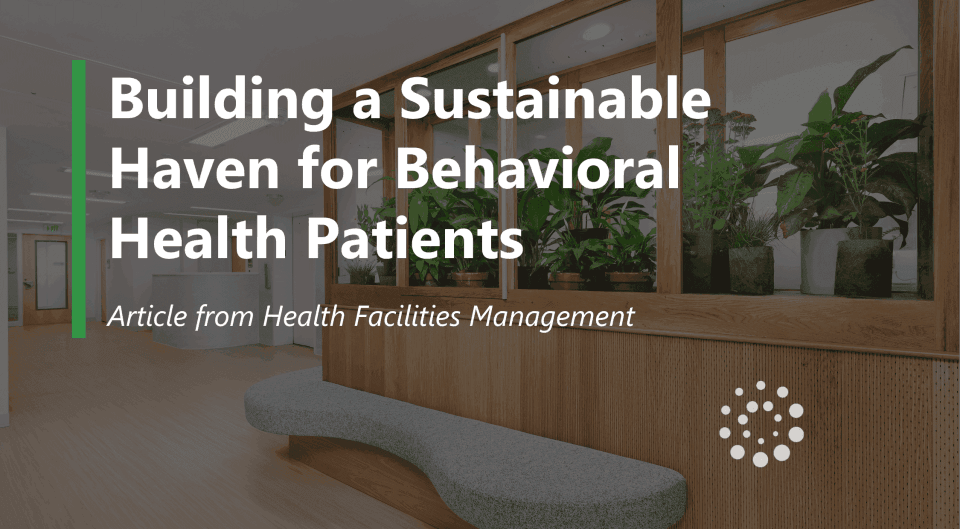 Building a Sustainable Haven for Behavioral Health