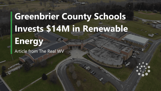 Greenbrier County Schools Invests $14M in ESPC